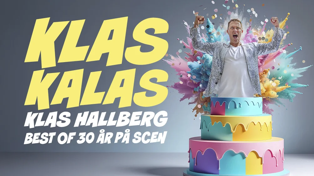 Klas Kalas – Klas Hallberg best of 30 år på scen